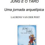 Jung e o Taro Uma Jornada arquetípica