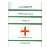 Emergências homeopáticas no lar